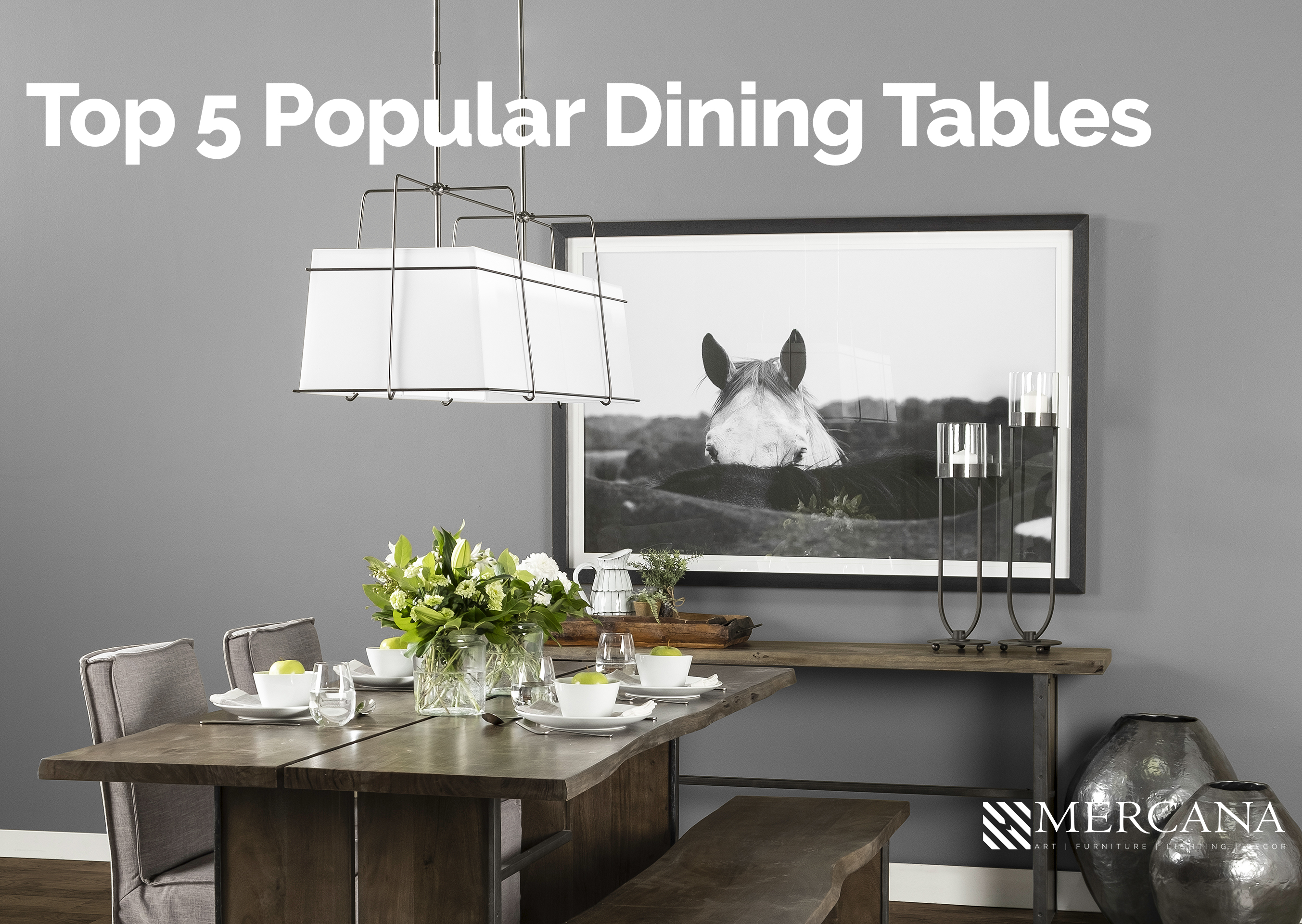 Top 5 Most Popular Dining Tables